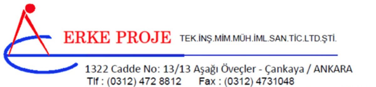 ERKE PROJE Tek.İnş.Mim.Müh.İml.San.Tic.Ltd.Şti